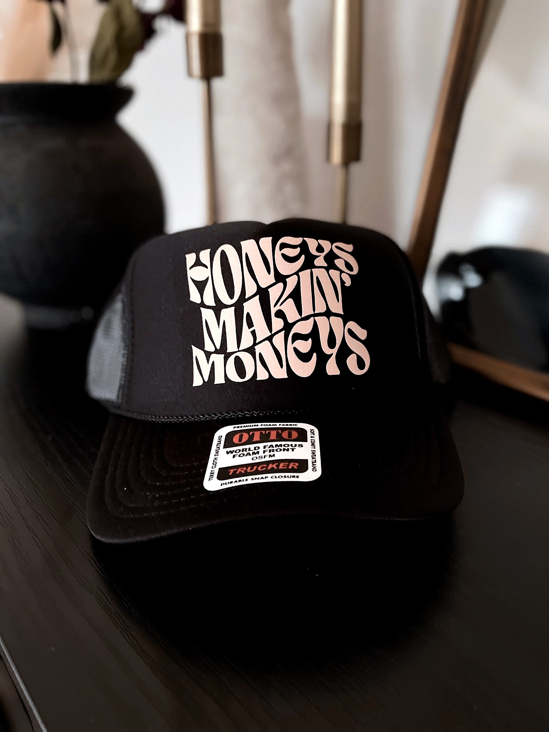 Honeys makin’ moneys trucker hat